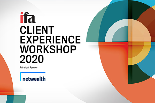 ifa Client Experience Workshop Day 1 – Getting ready for the new norm of financial advice